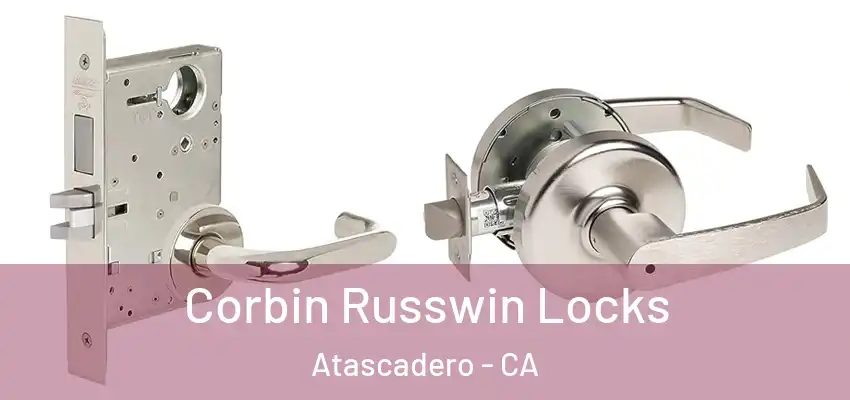  Corbin Russwin Locks Atascadero - CA