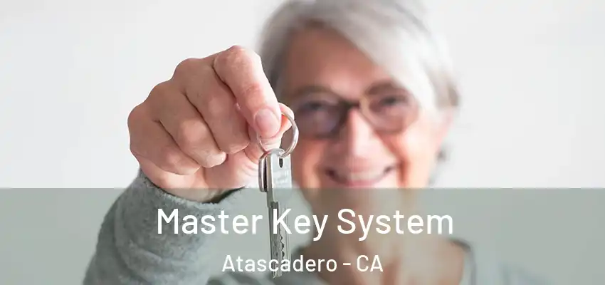  Master Key System Atascadero - CA